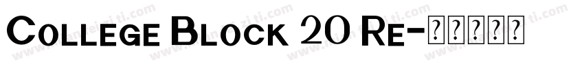College Block 20 Re字体转换